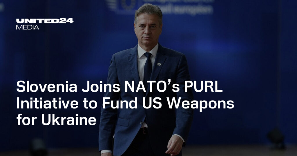 Slovenia Joins NATO’s PURL Initiative to Fund US Weapons for Ukraine — UNITED24 Media