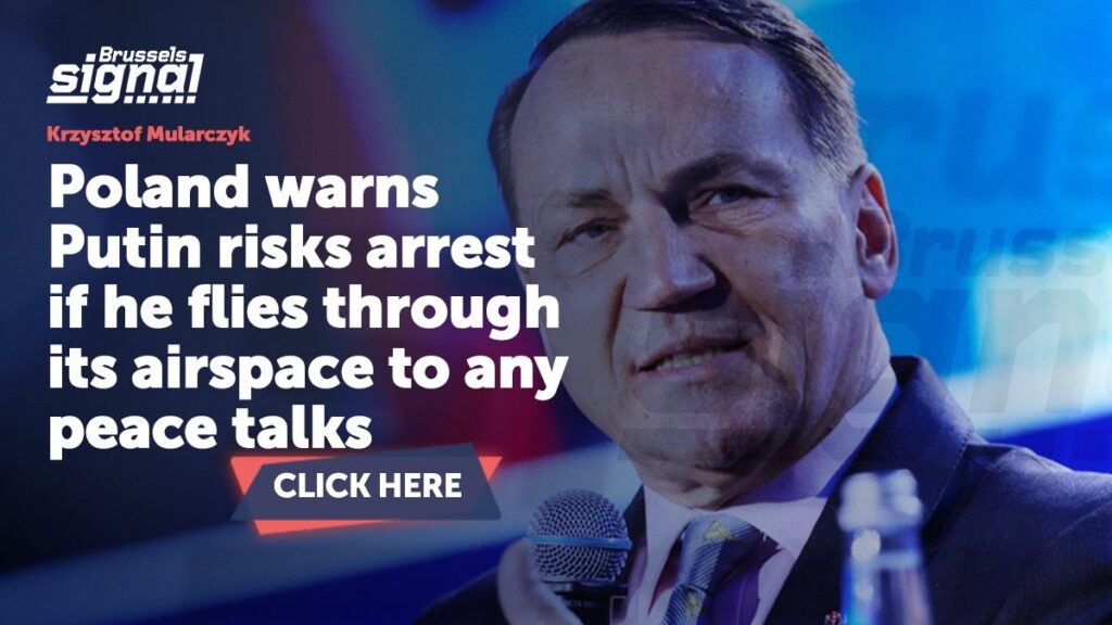 Poland warns Putin risks arrest if he flies through its airspace to any peace talks