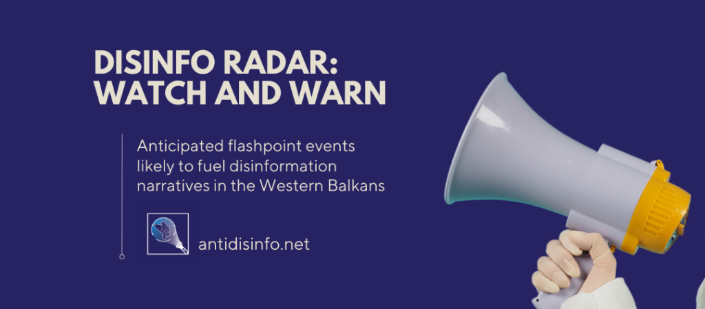 Anticipated flashpoint events likely to fuel disinformation narratives in the Western Balkans during November 2025, identified during October