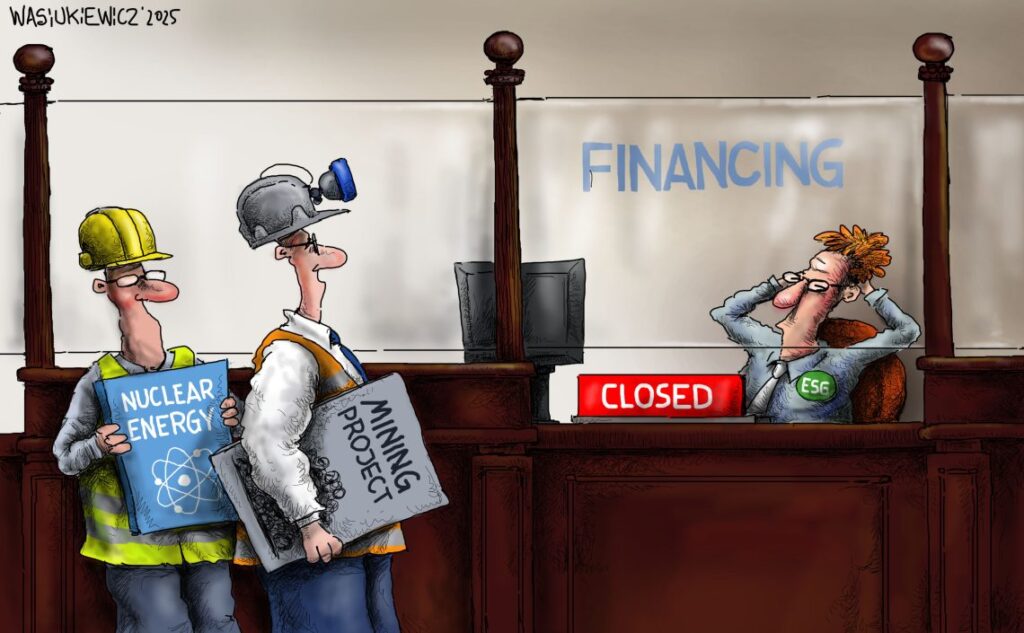 Two workmen with plans for mining and nuclear energy projects stand at a bank window labeled “financing,” but the sign says “Closed.”