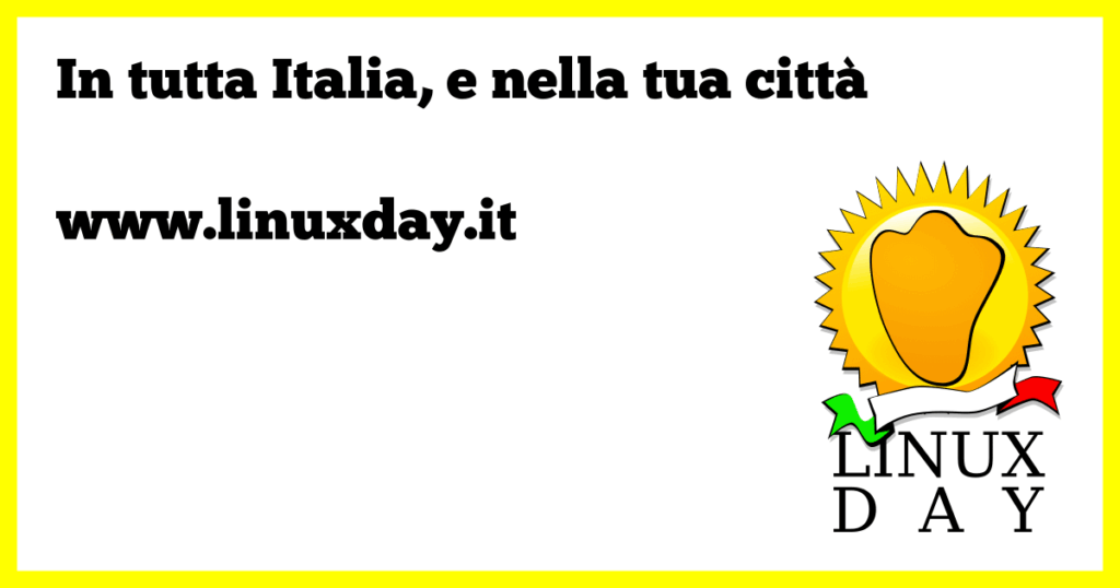 This Saturday there is Linux Day again in 47 Italian cities