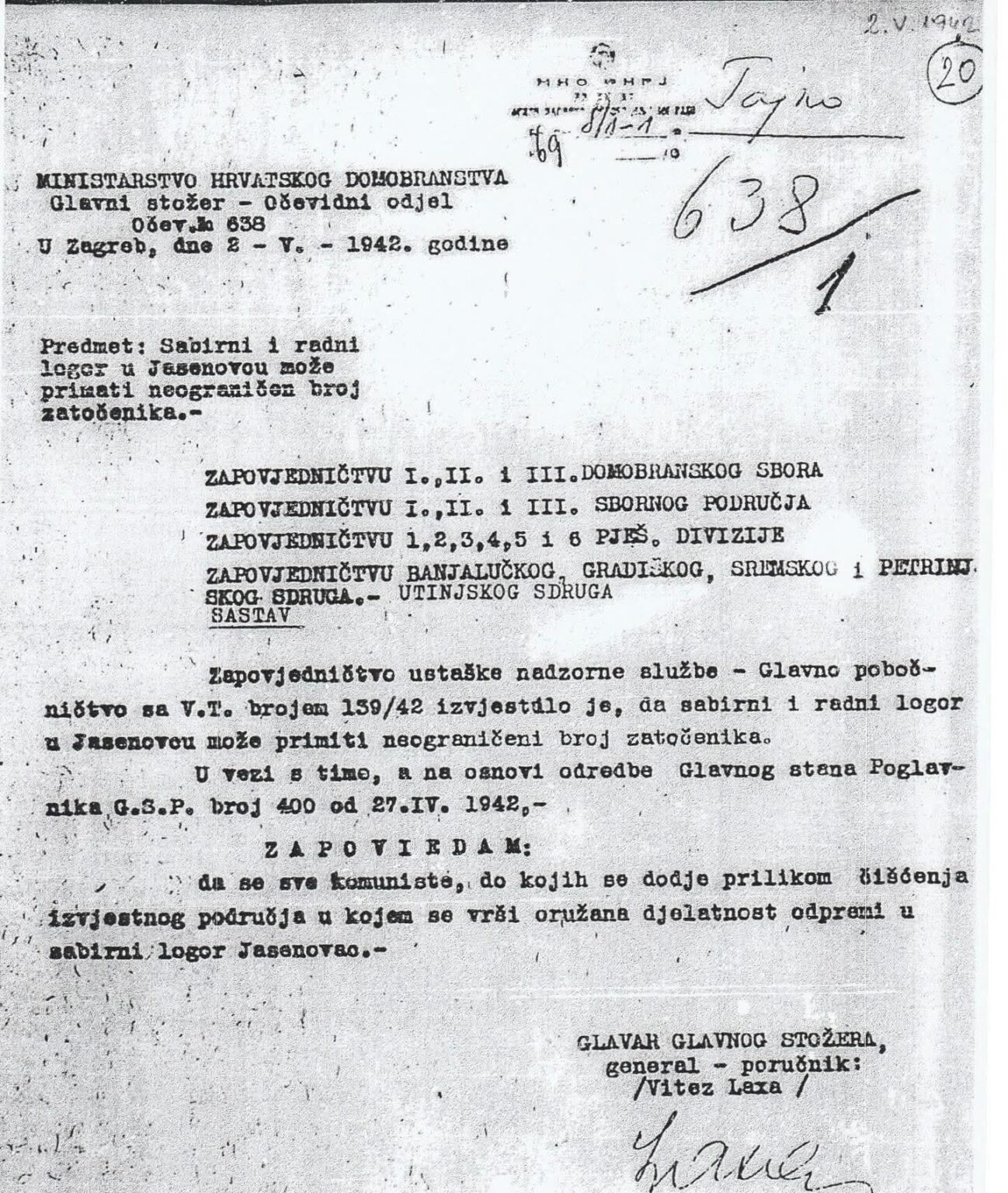 Jasenovac can accommodate an unlimited number of prisoners
