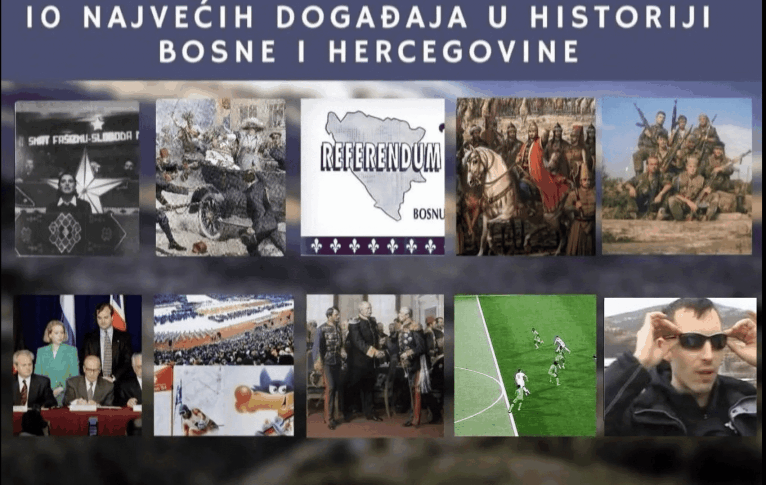 The ten biggest events in the history of Bosnia and Herzegovina - 10th day