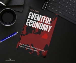 Dr. Kiryl Rudy Releases Groundbreaking Book "EVENTFUL ECONOMY: How Belarusians Reacted to Elections, Protests, Sanctions, and War"