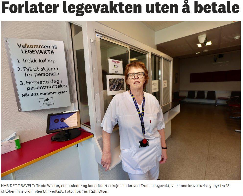 Tourists run out on medical bills in Tromsø,Norway, invoices left unpaid as well.