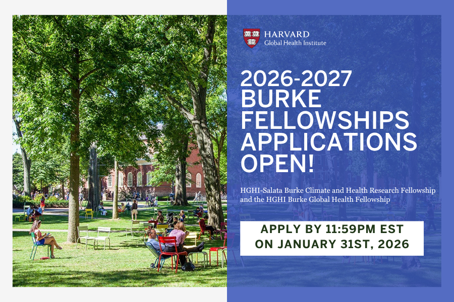 HGHI Burke Global Health Fellowships applications now open — Harvard Gazette