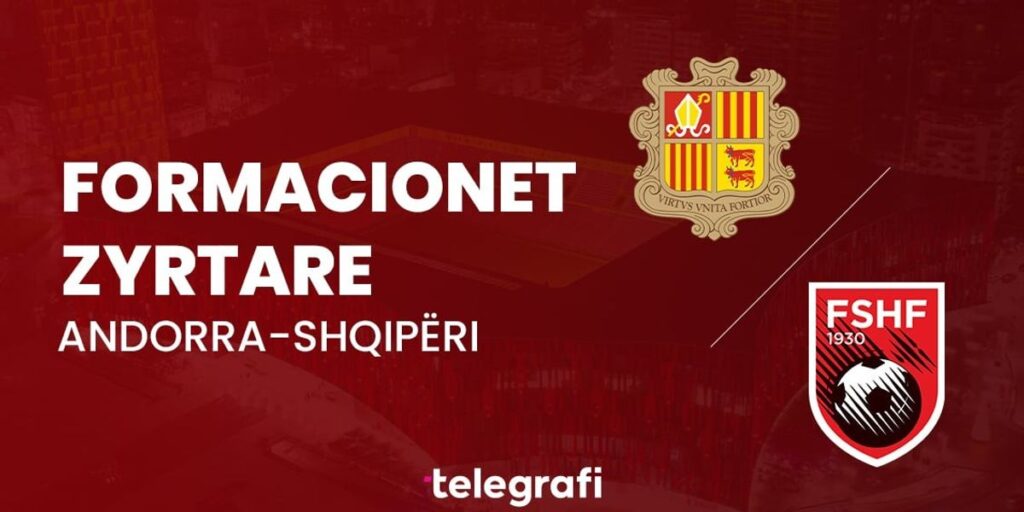 Albania only wants victory against Andorra, official formations published