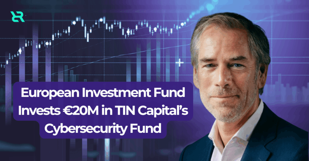 EIF invests €20 million in TIN Capital’s Cyber Tech Fund V EIF invests €20 million in TIN Capital’s Cyber Tech Fund V