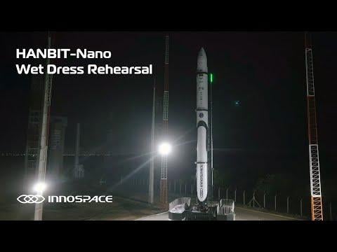 HANBIT-Nano | ‘Spaceward’ Mission: Wet Dress Rehearsal (WDR)