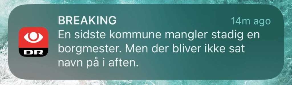 DR's "Breaking News" notifications during the election have been completely shot, but now apparently notifications must also be sent that there is no news