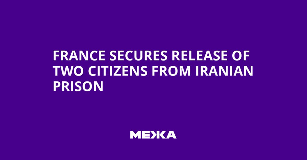 France Secures Release of Two Citizens from Iranian Prison | Ukraine news