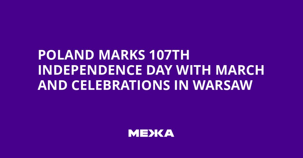 Poland Marks 107th Independence Day with March and Celebrations in Warsaw | Ukraine news Poland Marks 107th Independence Day with March and Celebrations in Warsaw | Ukraine news