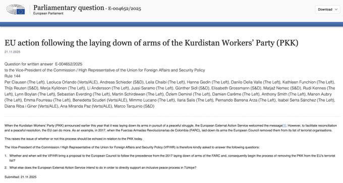 A parliamentary question was submitted in the EU Parliament to remove the PKK from the EU list of terrorist organisations.