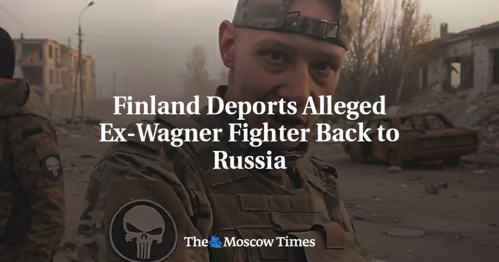 Finland Deports Alleged Ex-Wagner Fighter Back to Russia