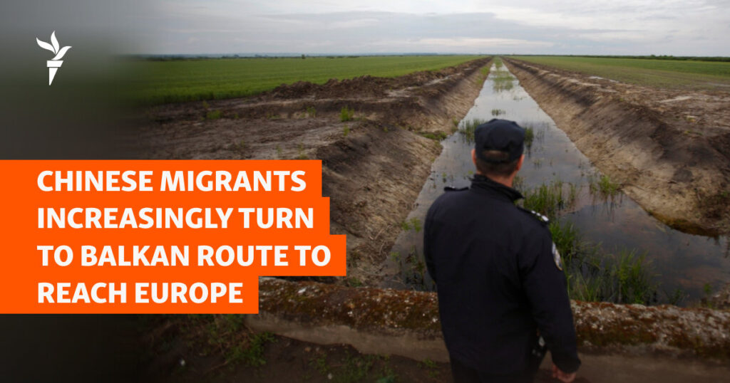 Chinese Migrants Increasingly Turn To Balkan Route To Reach Europe
