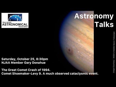The Great Comet Crash of 1994 - I was invited to give a talk to my local club/observatory about comet Shoemaker/Levy 9 impacting Jupiter