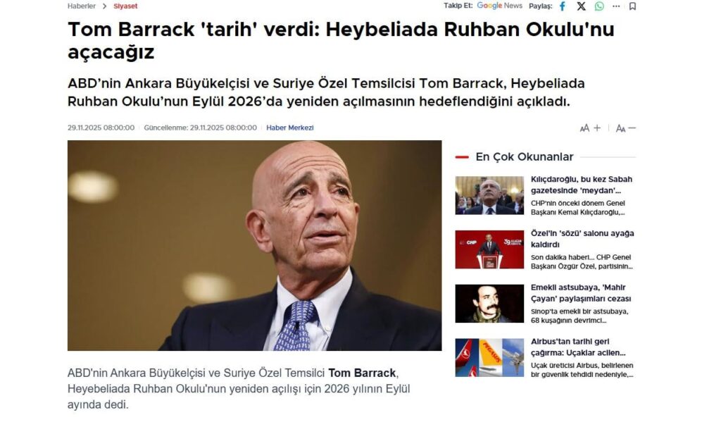US Ambassador to Türkiye Tom Barrack: Our goal is to reopen Heybeliada Seminary in September 2026. This issue is extremely important for both President Trump and President Erdoğan.