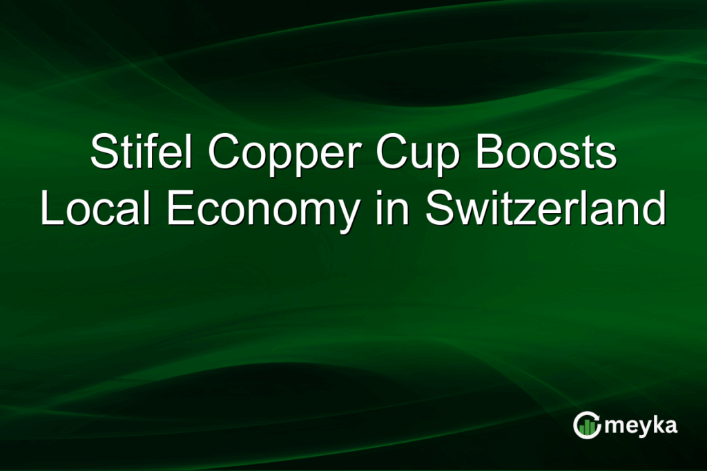 Stifel Copper Cup Boosts Local Economy in Switzerland