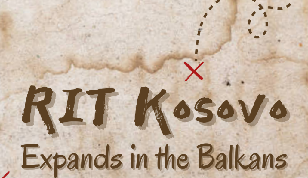 RIT Kosovo Expands in the Balkans