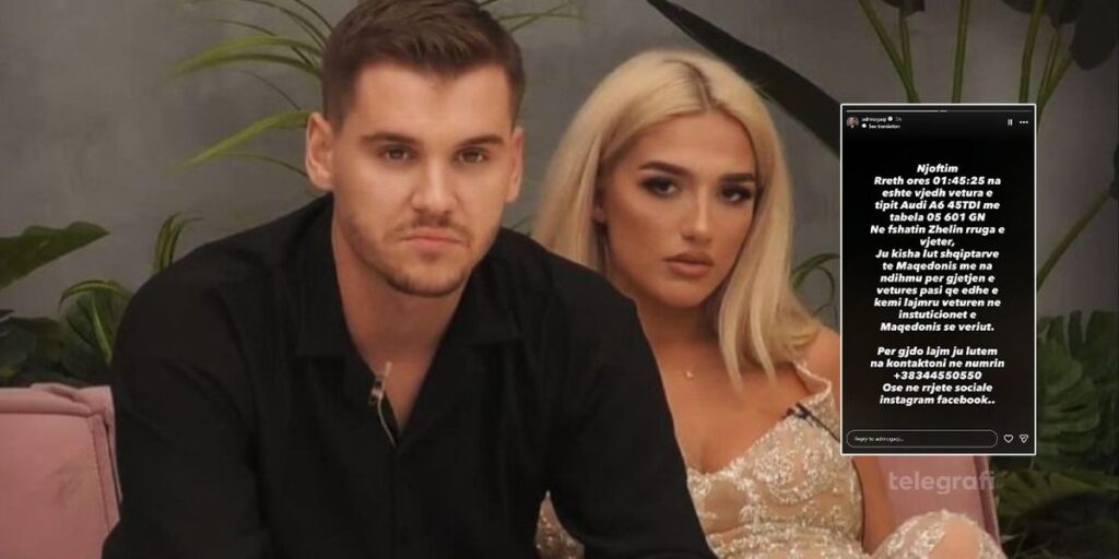 Adri and Iliriana’s car stolen in North Macedonia, they ask for help finding it Adri and Iliriana's car stolen in North Macedonia, they ask for help finding it