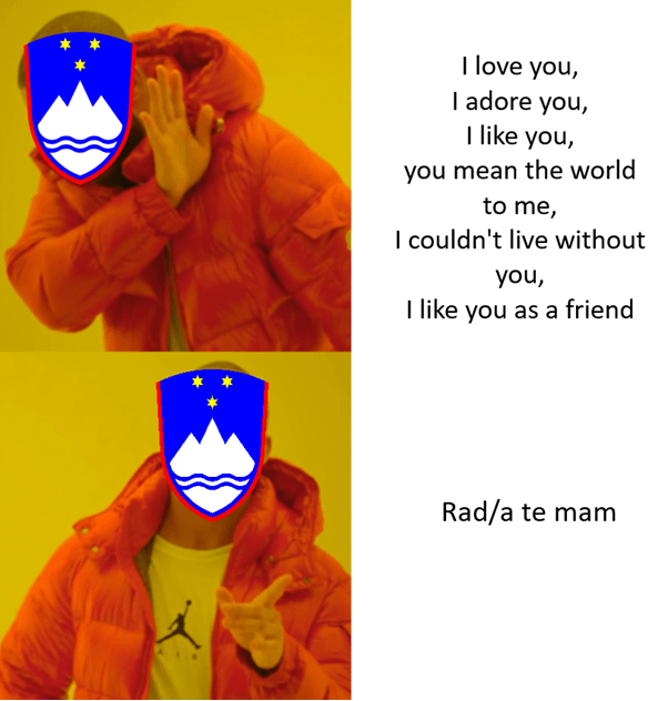 The most romantic Slovenian phrase