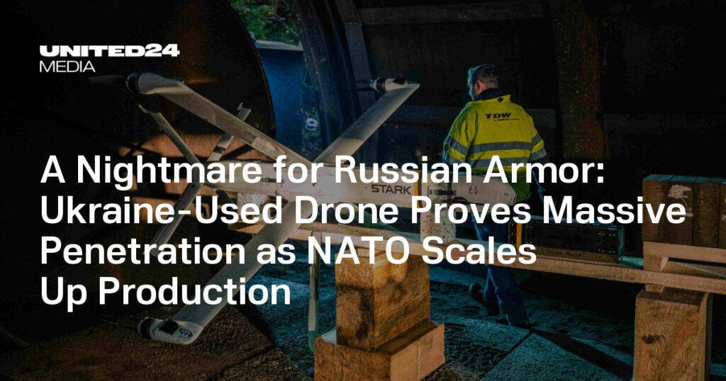 Ukraine-Used Drone Proves Massive Penetration as NATO Scales Up Production — UNITED24 Media