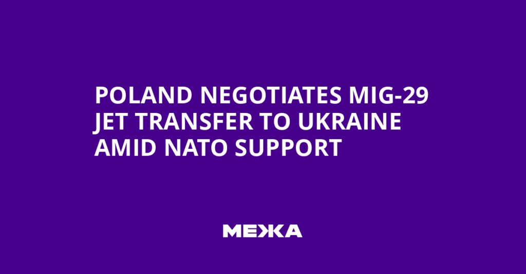 Poland Negotiates MiG-29 Jet Transfer to Ukraine Amid NATO Support | Ukraine news