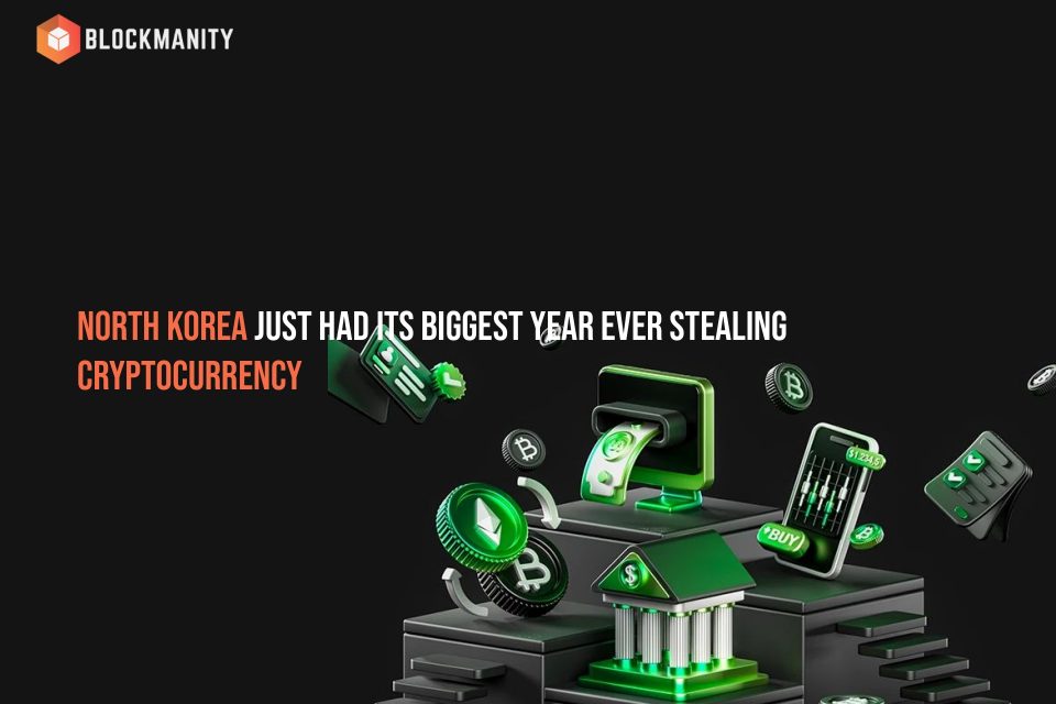 North Korea Just Had Its Biggest Year Ever Stealing Cryptocurrency