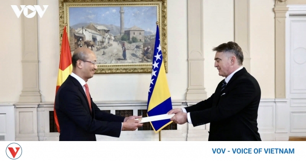 Bosnia and Herzegovina praises Vietnam’s growing global standing Bosnia and Herzegovina praises Vietnam’s growing global standing