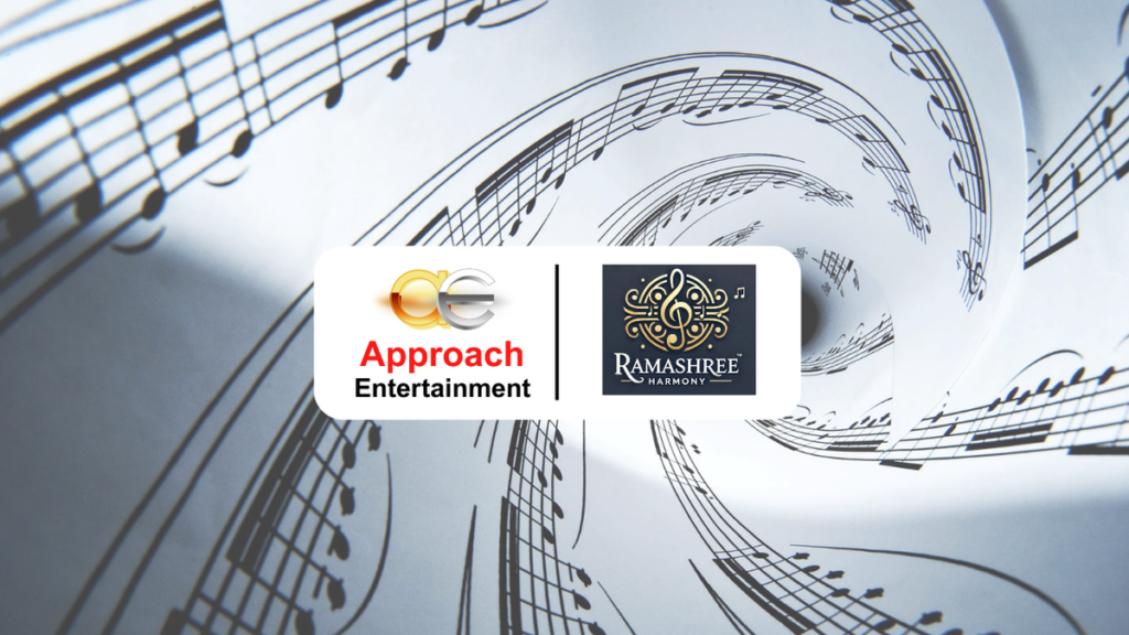 Approach Entertainment & Communications bags integrated communications mandate for Ramashree Harmony Music