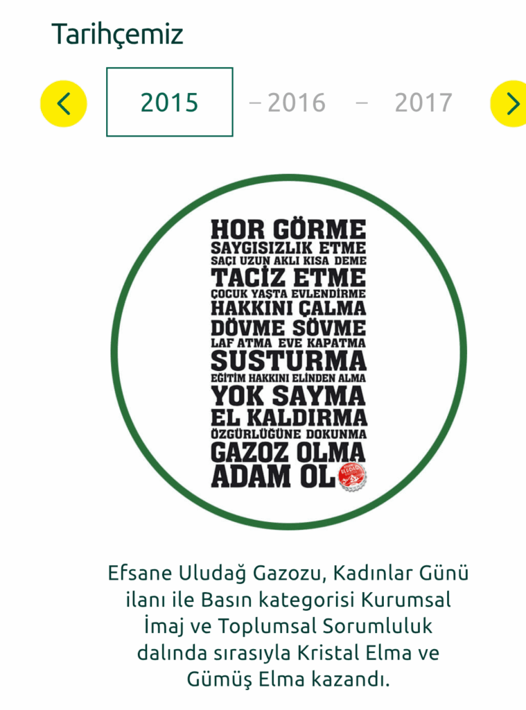 The Social Responsibility project carried out by Uludağ with the declaration of Women's Day in 2015, which was tried to be boycotted by some groups.