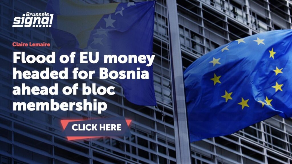 Flood of EU money headed for Bosnia ahead of bloc membership