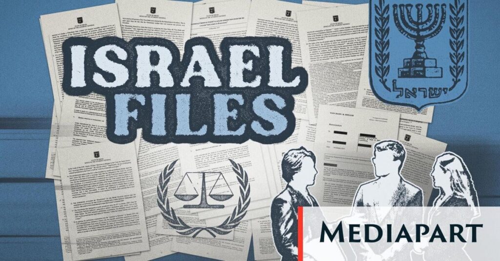 “Israel Files”: the investigation that reveals Israeli interference in foreign courts