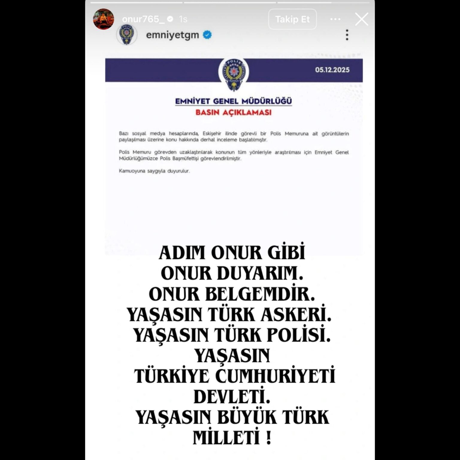 First statement from suspended police officer Onur Şener: "I feel honored like my name is ' Onur'. It is my certificate of honor. Long live the great Turkish nation!"