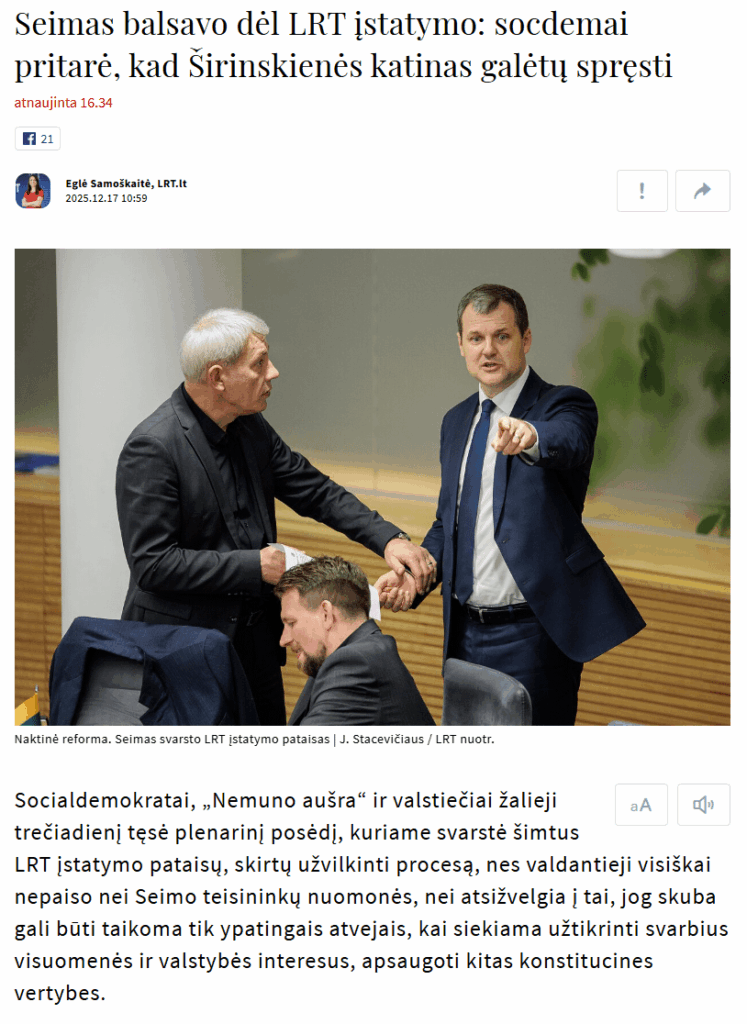 Šimonytė was right, Socdemai accepted the fact that Širinskienė's cat could decide. The rulers continue to bulldoze the LRT laws in an attempt to take control of the LRT as soon as possible.