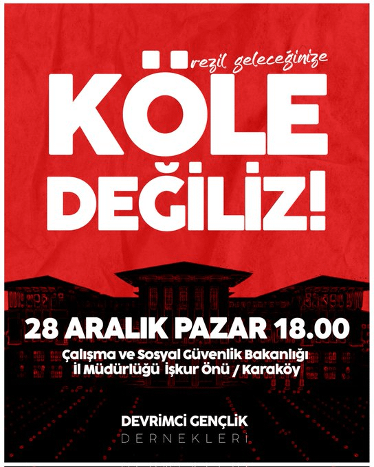 Revolutionary Youth Associations: We call on everyone who says "I don't want to live like this" to unite in the will of "We are not slaves" and to expand this rebellion.