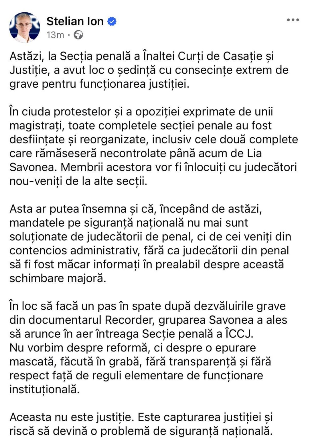 Stelian Ion shows us the fact that Lia Savonea has just dynamited the criminal department that can investigate the magistrates