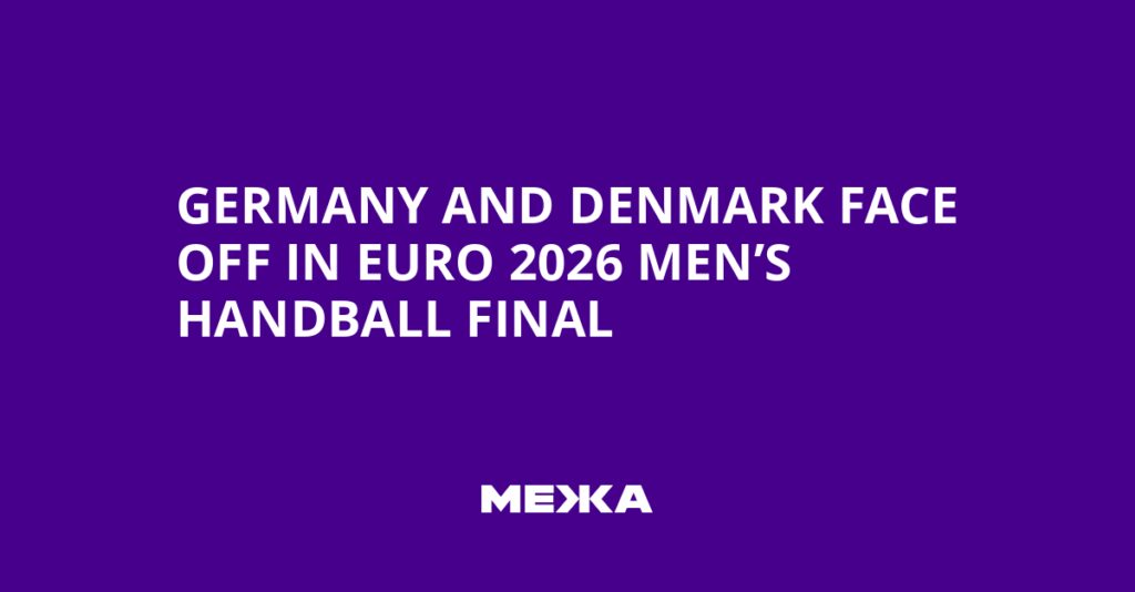 Germany and Denmark Face Off in Euro 2026 Men’s Handball Final | Ukraine news