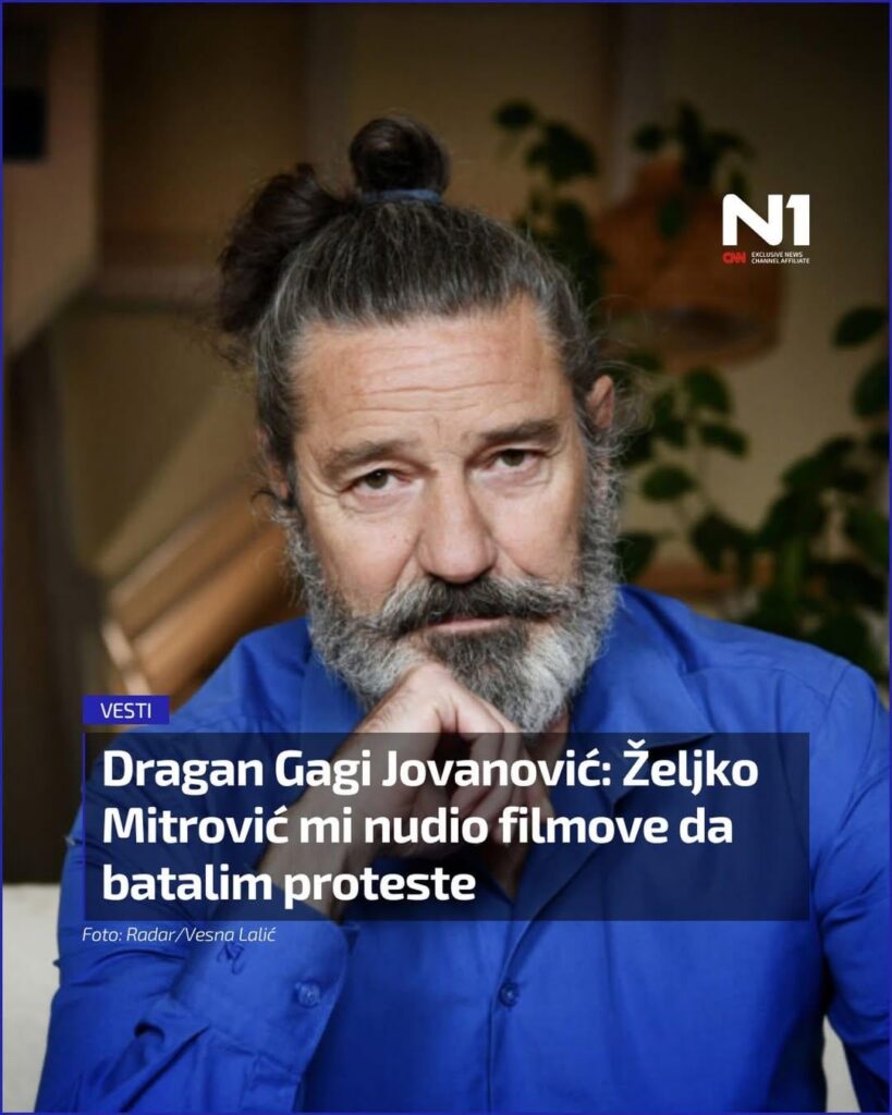 Dragan Gagi Jovanović: Željko Mitrović offered me films to fight protests