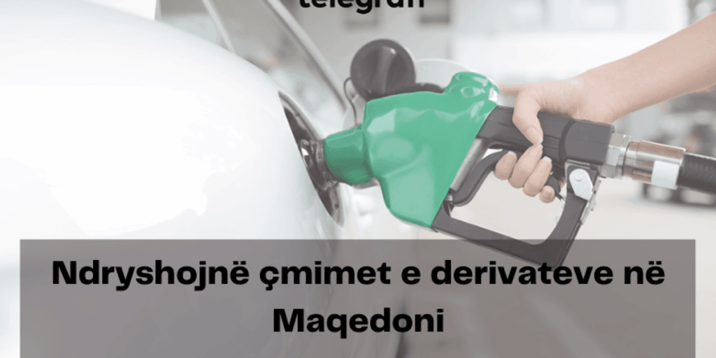The prices of oil derivatives are increasing in North Macedonia