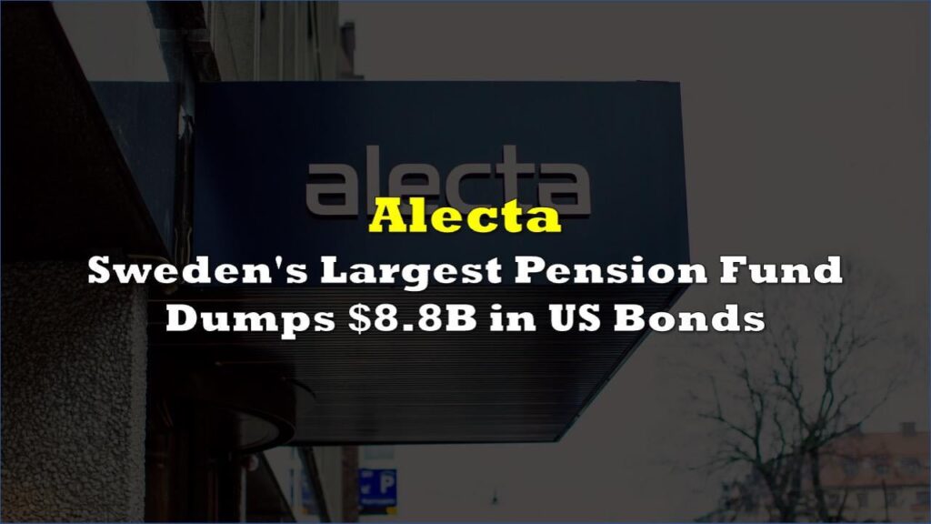 Sweden's Largest Pension Fund Dumps $8.8B in US Bonds | the deep dive