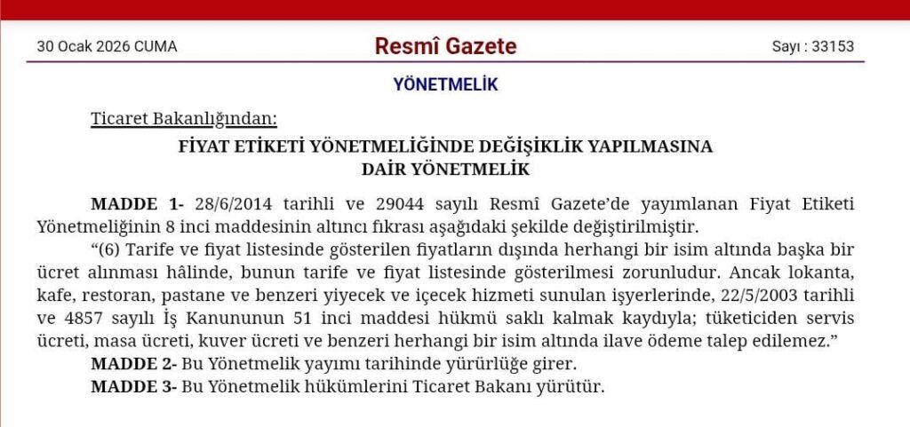 It is forbidden to accept payments under the name of cover or service fee in restaurants.