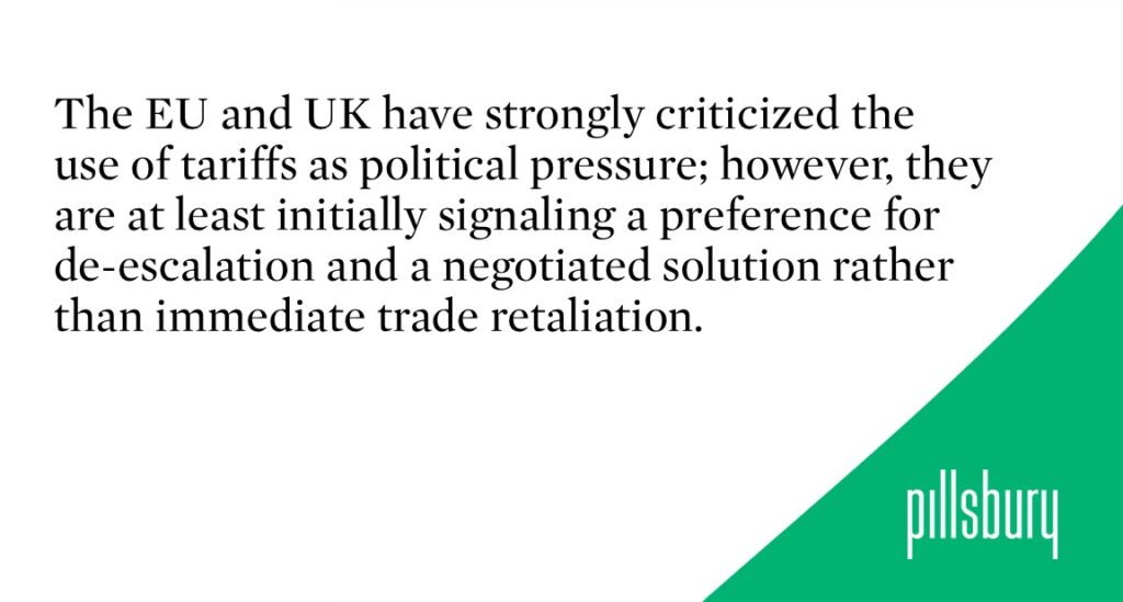 Early EU and UK Responses to President Trump’s Announcement of Tariffs Linked to Greenland and Potential Paths Forward Early EU and UK Responses to President Trump’s Announcement of Tariffs Linked to Greenland and Potential Paths Forward