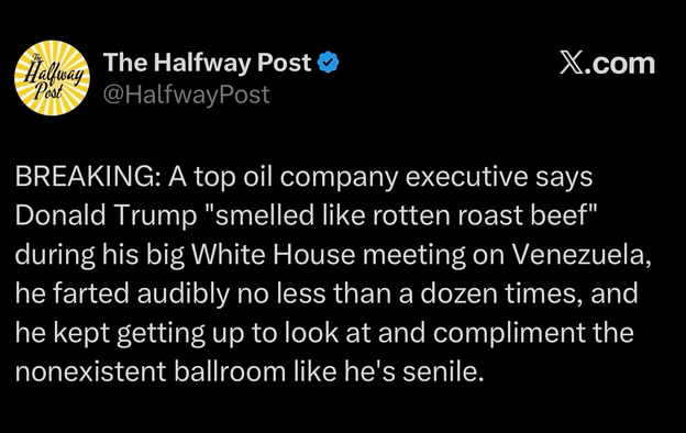 Of course he did. He wouldn't be Stinky McShithispantz otherwise