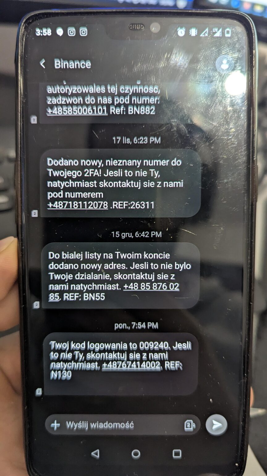 Another scam with a new number. Binance