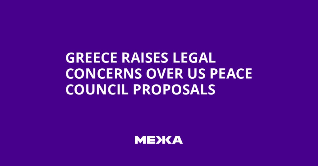 Greece Raises Legal Concerns Over US Peace Council Proposals | Ukraine news