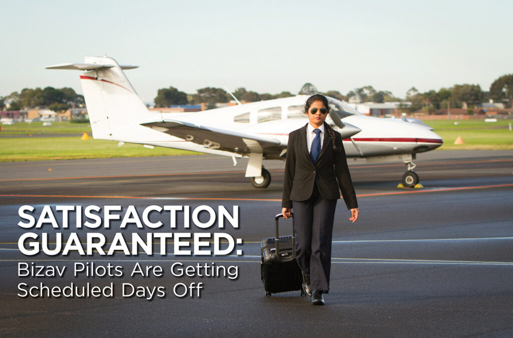Satisfaction Guaranteed: Bizav Pilots Are Getting Scheduled Days Off | NBAA Satisfaction Guaranteed: Bizav Pilots Are Getting Scheduled Days Off | NBAA