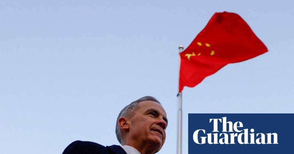 Mark Carney in China positions Canada for ‘the world as it is, not as we wish it’