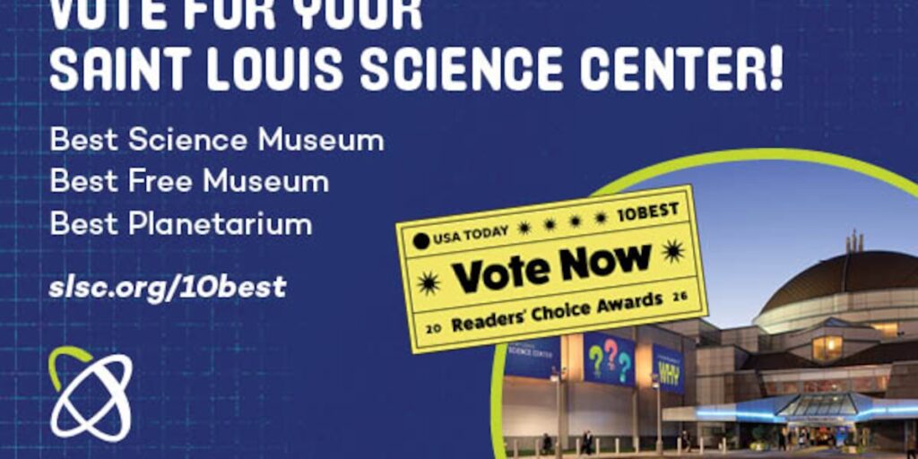 Vote for the Saint Louis Science Center in USA Today’s 10Best Readers’ Choice Awards Vote for the Saint Louis Science Center in USA Today’s 10Best Readers’ Choice Awards