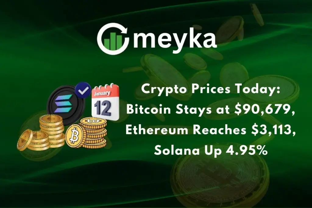 Crypto Prices Today: Bitcoin Stays at $90,679, Ethereum Reaches $3,113, Solana Up 4.95%